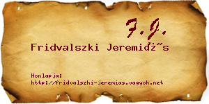 Fridvalszki Jeremiás névjegykártya